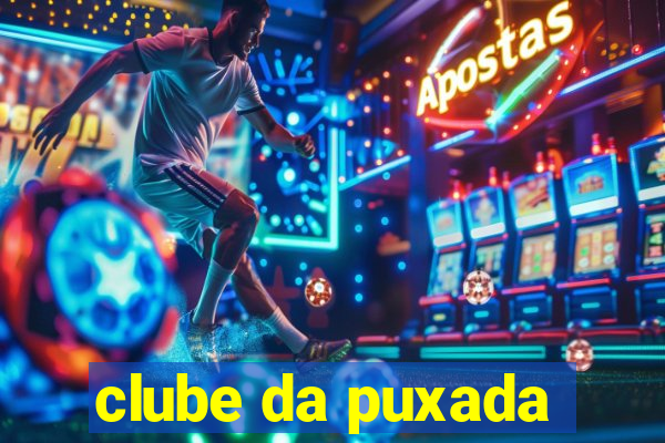 clube da puxada